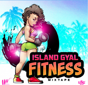 Island Gyal Fitness Mixtape Cover